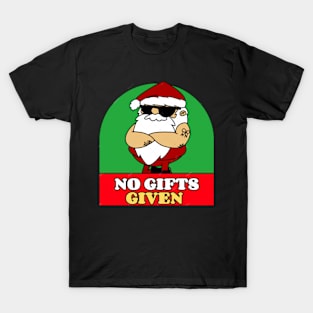 NO GIFTS GINEN T-Shirt